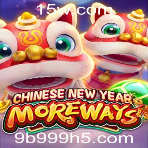Explorando o Mundo de CHINESENEWYEARMOREWAYS: Um Mergulho nas Regras e Estratégias do Jogo